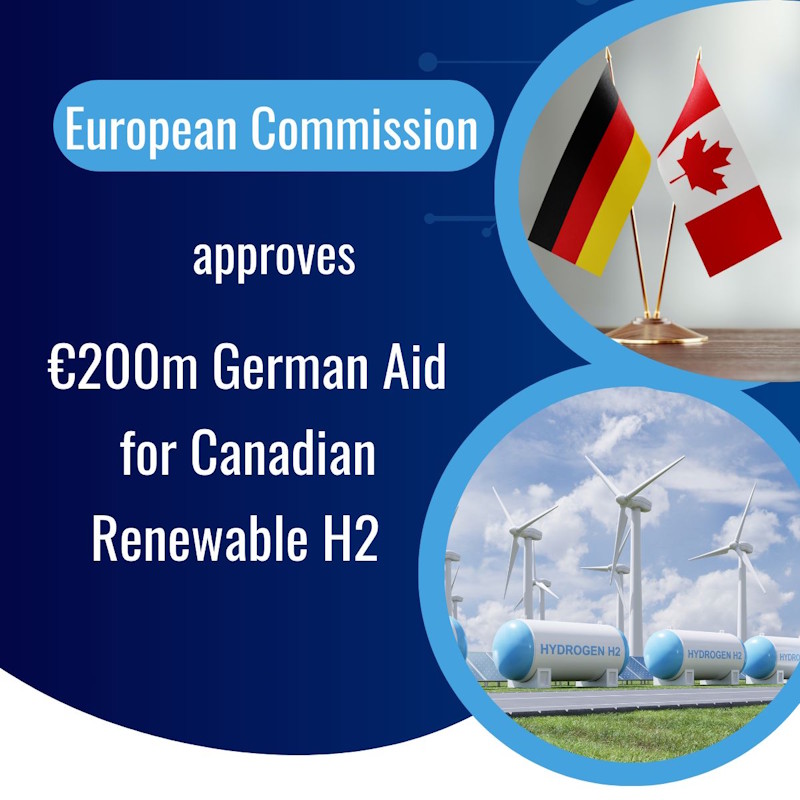 European Commission approves German Aid for Canadian Renewable Hydrogen
