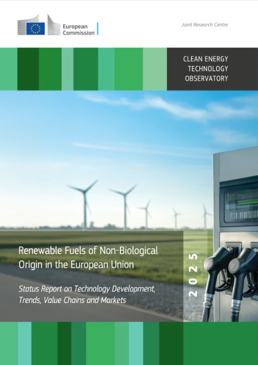 Clean Energy Technology Observatory: Renewable Fuels of Non-Biological Origin in the European Union - 2025 Status Report on Technology Development, Trends, Value Chains and Markets